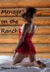 Menage on the Ranch by Elaine Cara