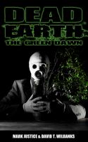 Cover for 'Dead Earth: The Green Dawn'