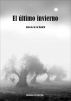 El último invierno by Alberto de la Madrid