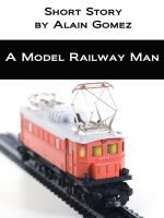 Cover for 'A Model Railway Man'