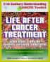 21st Century Understanding Cancer Toolkit: Life After Cancer Treatment, Valuable Advice and Support for Patients, Survivors, Families, Parents, Children, Caregivers, Young People, Advanced Cancer by Progressive Management