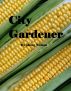 City Gardener by Doug L Nelson
