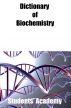 Dictionary of Biochemistry by Students' Academy