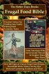 The Better Days Books Frugal Food Bible by Better Days Books