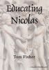 Educating Nicolas by Gil Hardwick