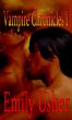 The Vampire Chronicles I by Emily Usher