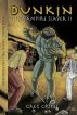 Dunkin, The Vampire Slayer II: Death Rides A Pale, Pink, Porcine Horse by Greg Crites