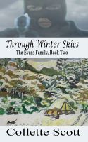Cover for 'Through Winter Skies (The Evans Family, Book Two)'