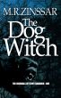 The Dog Witch by M.R. Zinssar
