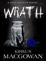 Cover for 'Wrath (A John Reeves Novel)'