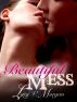 Beautiful Mess by Lucy V. Morgan