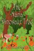 The Nana Dinosaur Tree by marianna spina