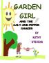 Garden Girl and the Salt and Pepper Shaker by Kathy Stevens, LMT