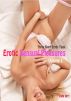 Erotic Sensual Pleasures: Volume 2 (Three Short Erotic Tales) by Judy Orr