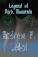 Cover for 'Legend of Dark Mountain'