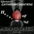 Gathering Hunters: House of the Abandoned_ Part One by Sttorm Forelhost