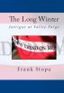 The Long Winter: Intrigue at Valley Forge by Frank Stopa
