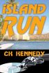 Island Run by CK Kennedy