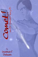 Cover for 'Comet!   (an Ell Donsaii story #5 )'