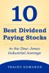 The 10 Best Dividend Paying Stocks in the Dow Jones Industrial Average by Tracey Edwards