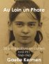 Au Loin un Phare by Gaelle Kermen
