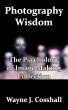 Photography Wisdom - The Psychology of Image Making Collection by Wayne Cosshall