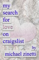 Cover for 'My Search For Love On Craigslist'