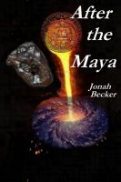 Cover for 'After the Maya'