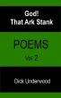 God! That Ark Stank by Dick Underwood