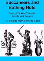 Cover for 'Buccaneers and Bathing Huts...  Tales of Pirates, Tourists, Wrecks & Recipes'