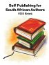 Self Publishing for South African Authors by VDS Brink