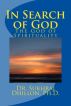 In Search of God: The God of Spirituality by Dr. Sukhraj Dhillon