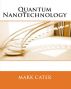 Quantum Nanotechnology by mark cater