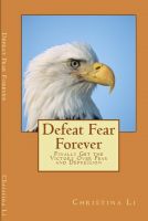 Cover for 'Defeat Fear Forever'