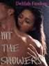 Hit the Showers by Delilah Fawkes