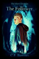 Cover for 'The Sehret Chronicles: The Follower'