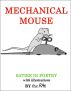 Mechanical Mouse by Ralph A. Thomas