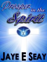 Cover for 'Prosper in the Spirit'