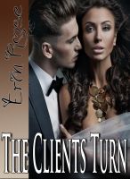 Cover for 'Escort Tales: The Clients Turn (Billionaires Need Love Too)'