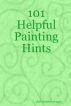 101 Helpful Painting Hints by Christopher Wager
