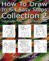 How To Draw In Six Easy Steps Collection 2 by Tanya  Provines