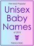 The Most Popular Unisex Baby Names of 2010 by Nancy Man