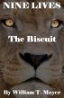 The Biscuit by William T. Moyer