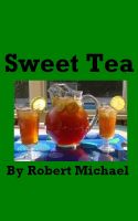 Cover for 'Sweet Tea (or The Revenge of Barnard)'