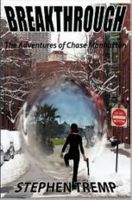 Cover for 'Breakthrough: The Adventures of Chase Manhattan'