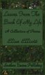 Leaves From The Book Of My Life by Elise Elliott