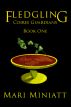 Fledgling: Coiree Guardians - Book One. by Mari Miniatt