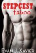 Stepcest Taboo Bundle: All in the Family (Gay Erotic Stories) by Evan J. Xavier
