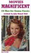 Movies Magnificent: 150 Must-See Cinema Classics by John Howard Reid
