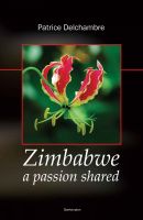 Cover for 'Zimbabwe a passion shared'